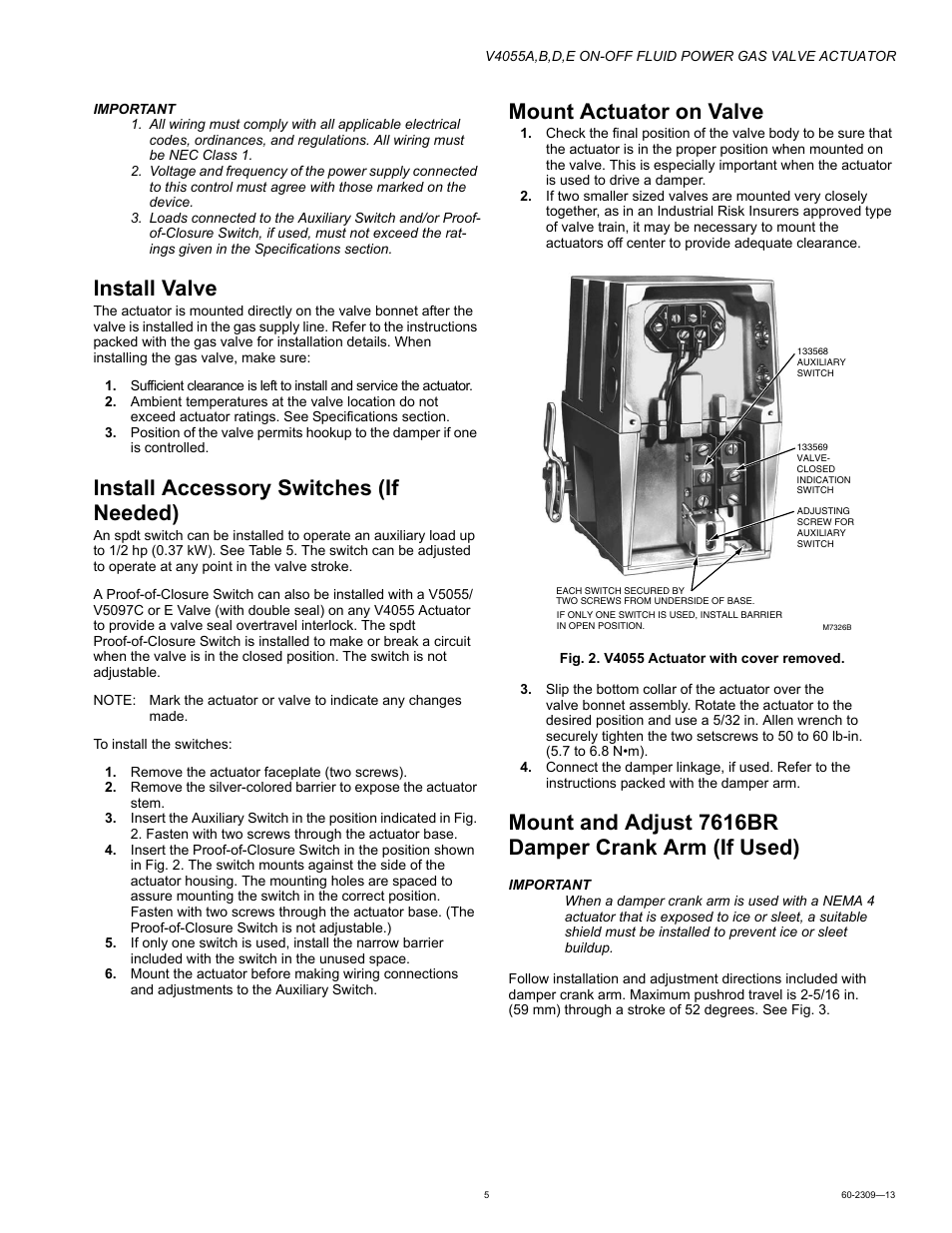 Install valve, Install accessory switches (if needed), Mount actuator on valve | Mount and adjust 7616br damper crank arm (if used) | Honeywell V4055 User Manual | Page 5 / 8