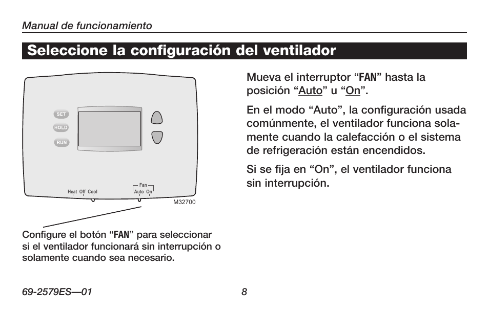 Acerca de su nuevo termostato, Seleccione la configuración del ventilador | Honeywell RTHL2510 User Manual | Page 34 / 48