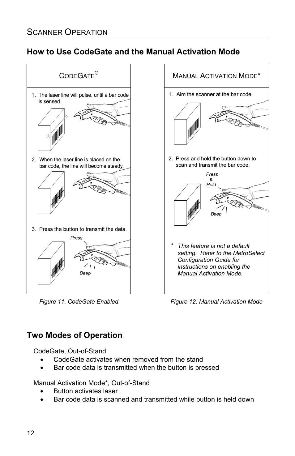 Scanner operation, Two modes of operation, How to use codegate | And the manual activation mode, How to use codegate and the manual activation mode | Honeywell Eclipse MS5100 Series User Manual | Page 16 / 52