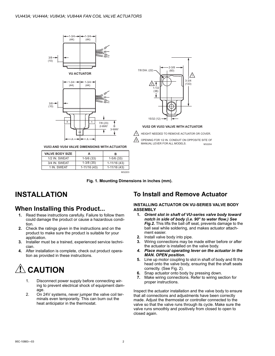 Installation, When installing this product, To install and remove actuator | Caution | Honeywell VU443A User Manual | Page 2 / 4