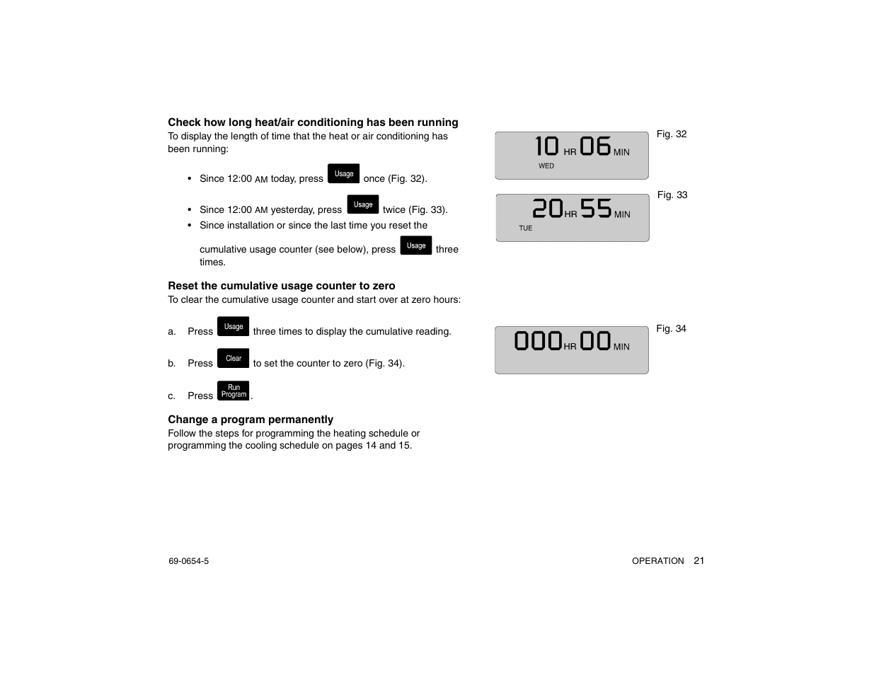 Reset the cumulative usage counter to zero, B. press to set the counter to zero (fig. 34), C. press | Change a program permanently | Honeywell MAGICSTAT CT3300 User Manual | Page 21 / 24