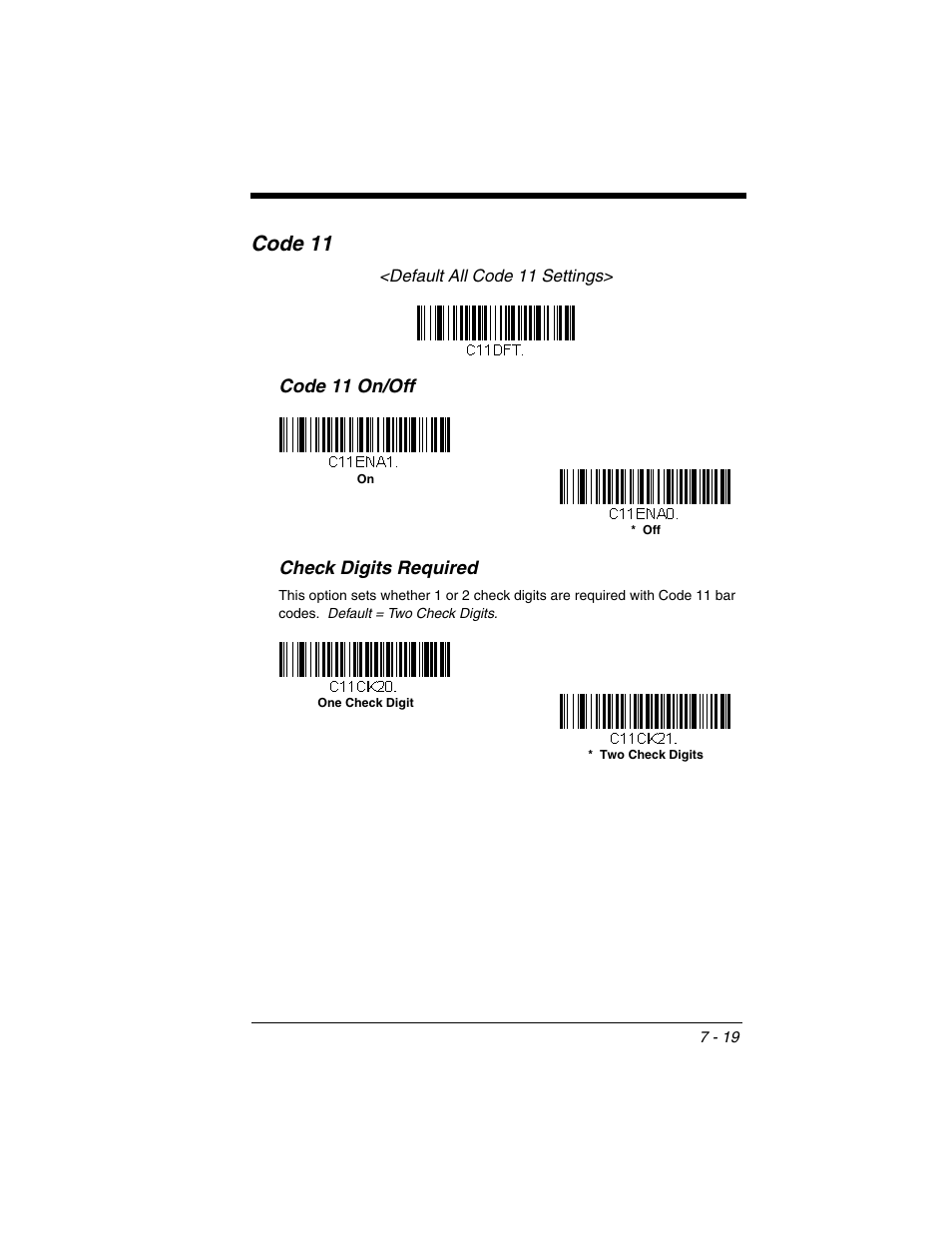 Code 11, Code 11 -19, Code 11 on/off check digits required | Honeywell XENON 1902 User Manual | Page 161 / 312