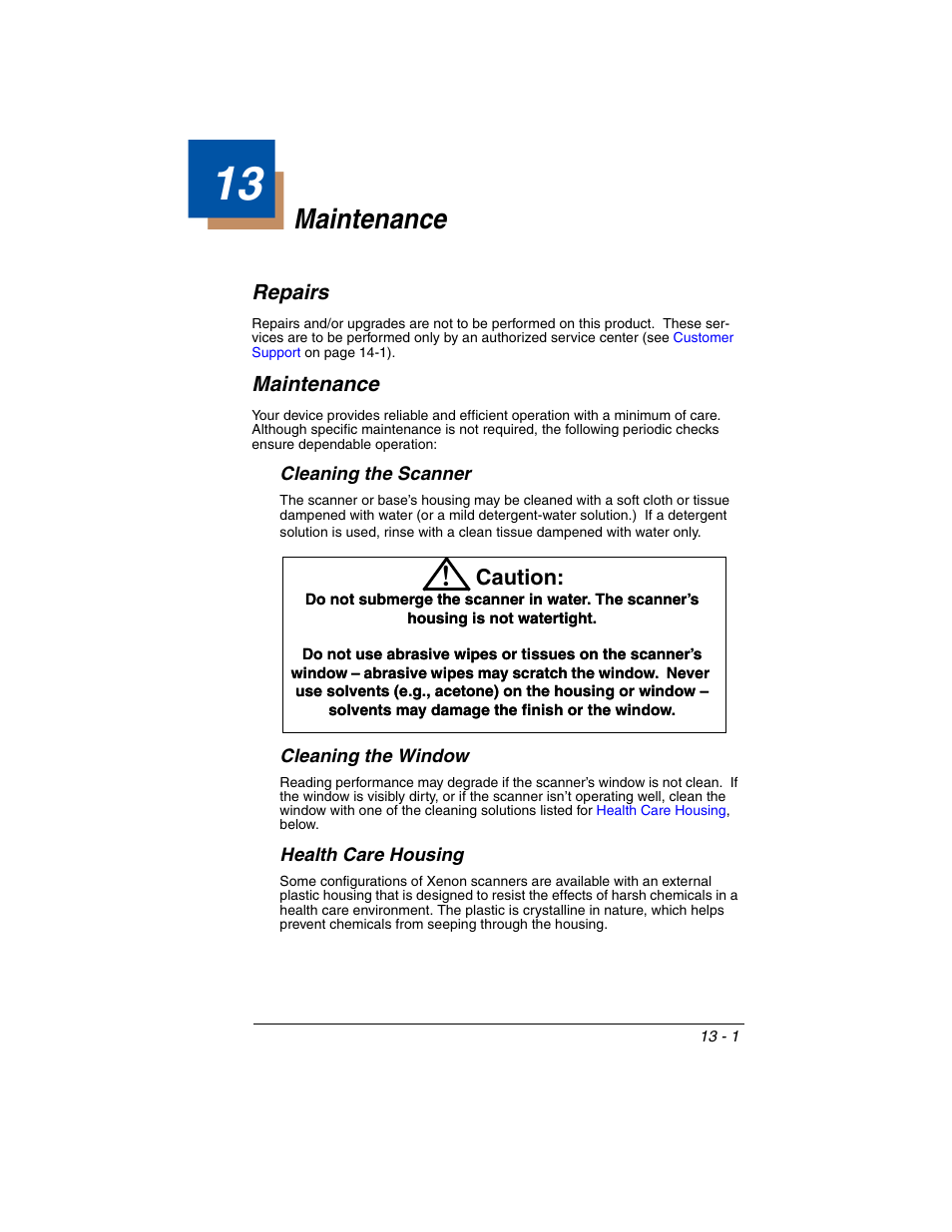Maintenance, Repairs, Cleaning the scanner | Cleaning the window, Health care housing, Chapter 13 - maintenance, Repairs -1 maintenance -1, Caution | Honeywell XENON 1902 User Manual | Page 289 / 312