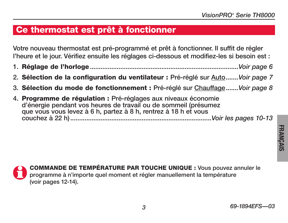 À propos du thermostat, Ce thermostat est prêt à fonctionner | Honeywell VisionPRO  TH8000 Series User Manual | Page 37 / 96