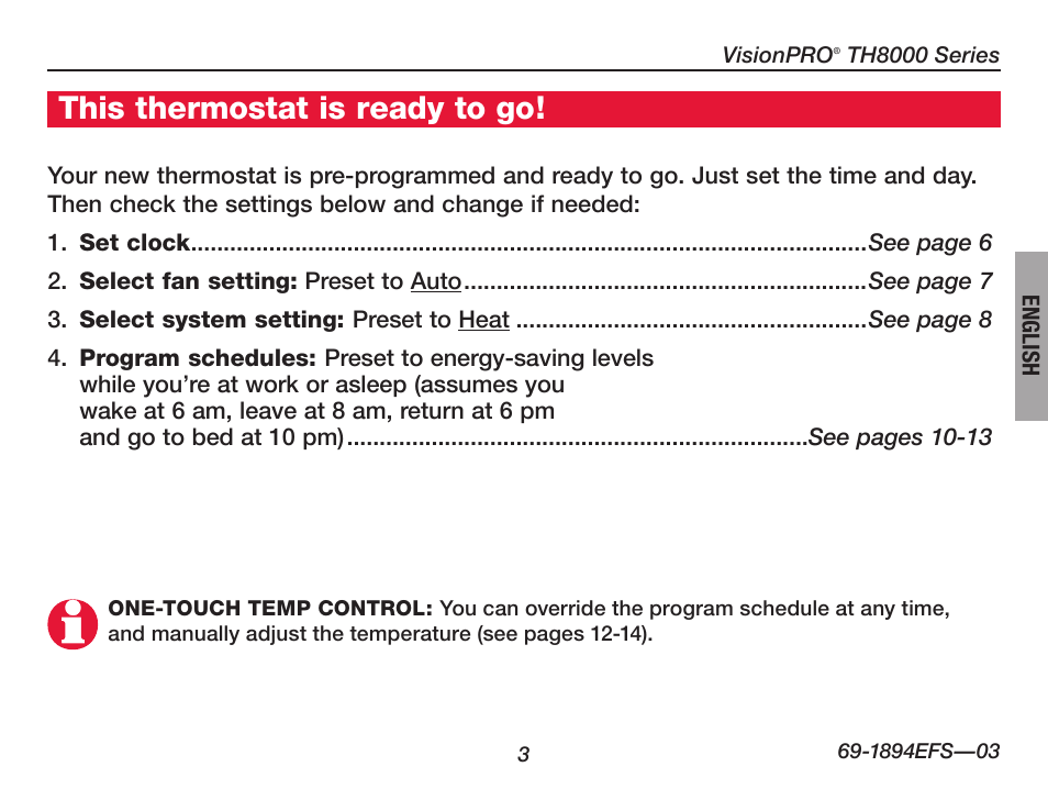 About your new thermostat, This thermostat is ready to go | Honeywell VisionPRO  TH8000 Series User Manual | Page 5 / 96