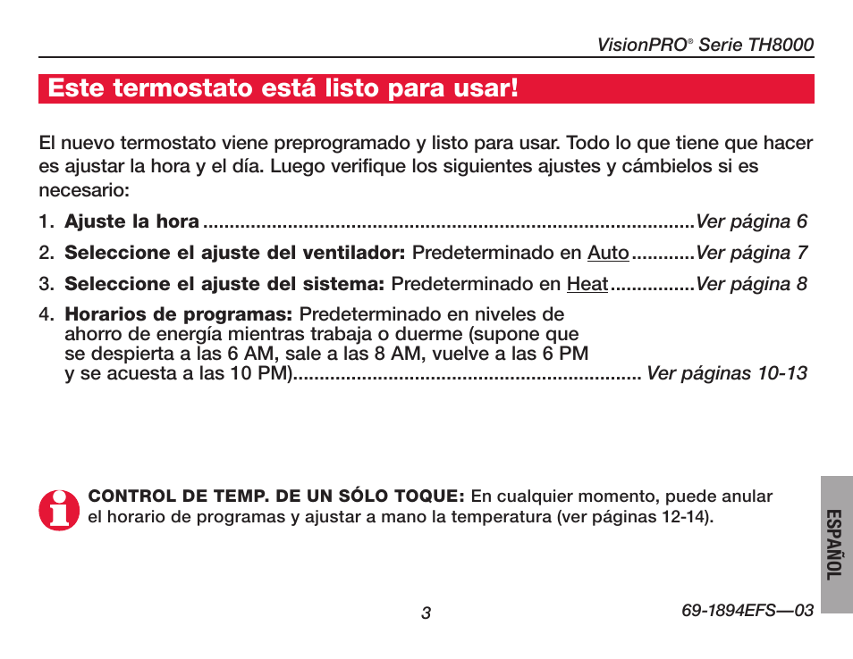 Este termostato está listo para usar | Honeywell VisionPRO  TH8000 Series User Manual | Page 69 / 96