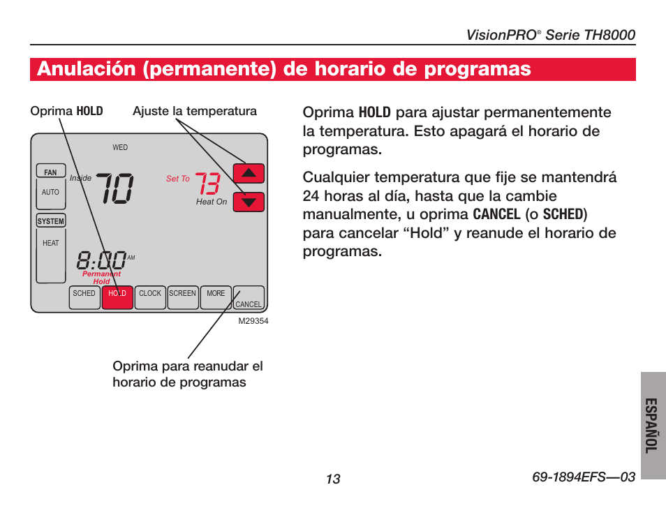 Anulación (permanente) de horario de programas | Honeywell VisionPRO  TH8000 Series User Manual | Page 79 / 96
