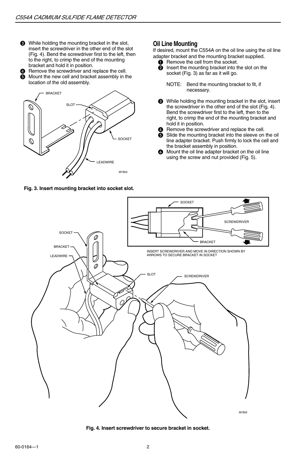 Oil line mounting, C554a cadmium sulfide flame detector | Honeywell TRADELINE C554A User Manual | Page 2 / 4