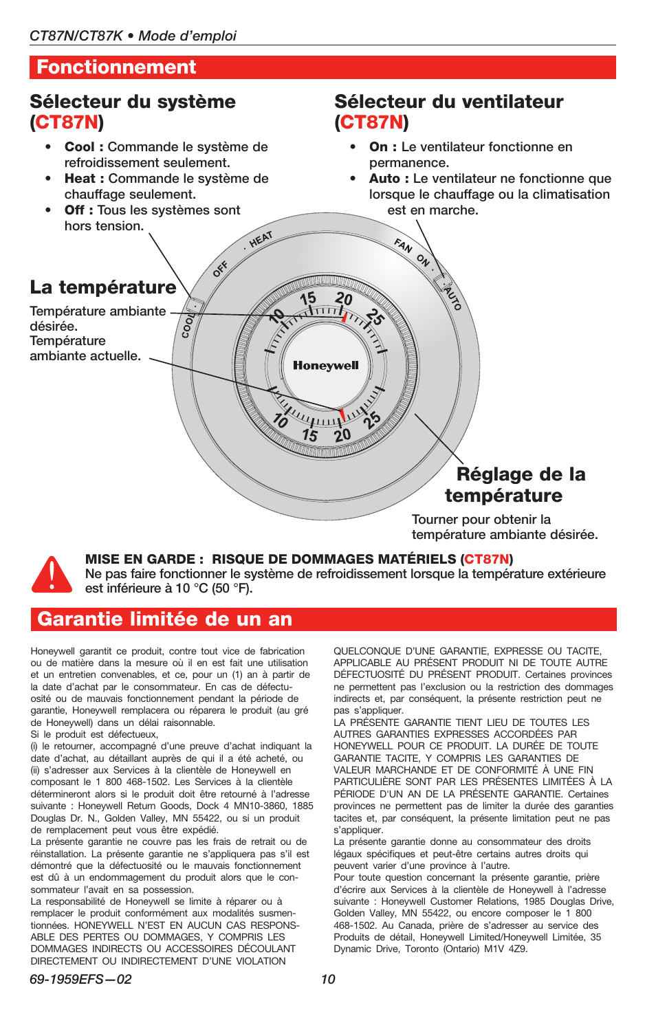 Garantie limitée de un an, Fonctionnement, Sélecteur du ventilateur ( ct87n ) | Réglage de la température, La température, Sélecteur du système ( ct87n ) | Honeywell CT87K User Manual | Page 10 / 16