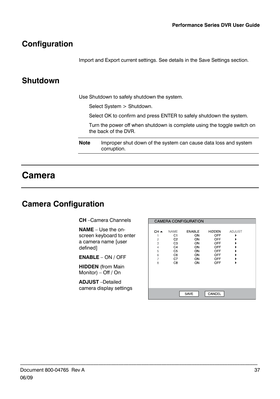 Configuration, Shutdown, Camera | Camera configuration, See the camera configuration | Honeywell HRDPX User Manual | Page 37 / 104
