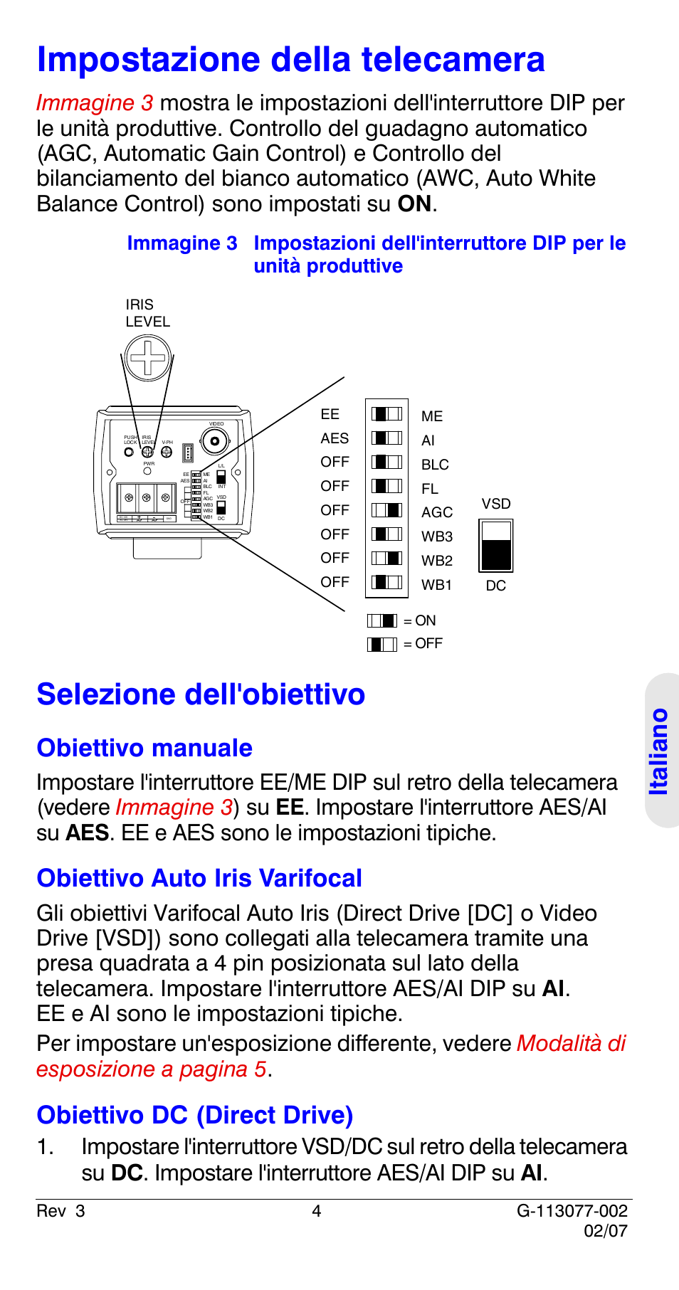 Impostazione della telecamera, Selezione dell'obiettivo, Italian o | Obiettivo manuale, Obiettivo auto iris varifocal, Obiettivo dc (direct drive) | Honeywell HCC334L User Manual | Page 69 / 120