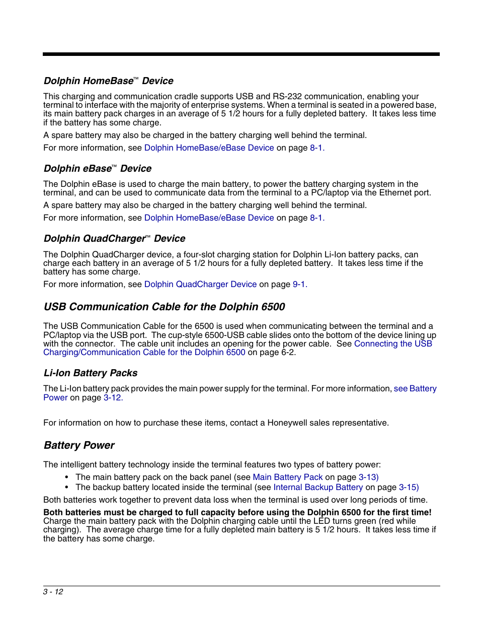 Usb communication cable for the dolphin 6500, Battery power, For information about battery power, see | Honeywell DOLPHIN 6500 User Manual | Page 28 / 76