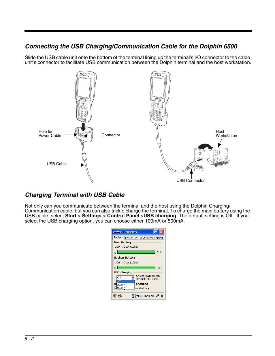 Charging terminal with usb cable, Es an opening for the power cable. see, Connecting the usb | Charging/communication cable for the dolphin 6500 | Honeywell DOLPHIN 6500 User Manual | Page 50 / 76