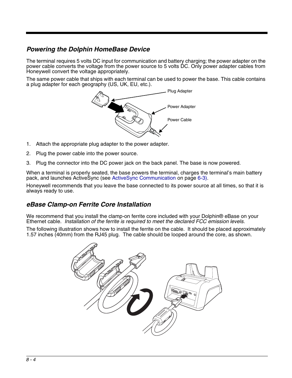 Powering the dolphin homebase device, Ebase clamp-on ferrite core installation, Connect the power cable to this power jack; see | Honeywell DOLPHIN 6500 User Manual | Page 62 / 76