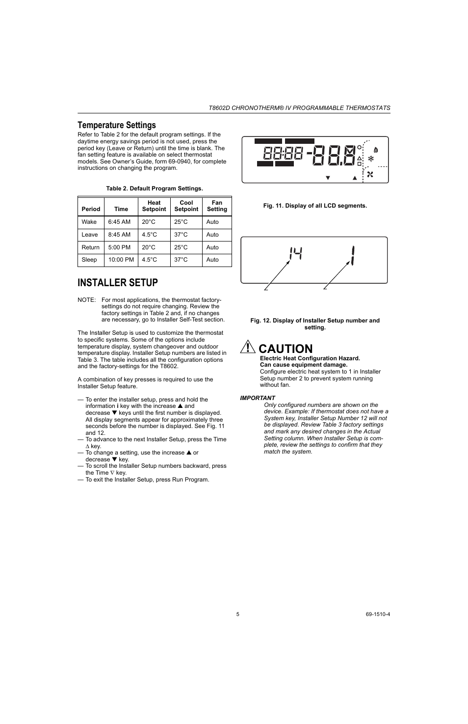 Temperature settings, Installer setup, Caution | Honeywell Chronotherm IV T8602D User Manual | Page 5 / 12