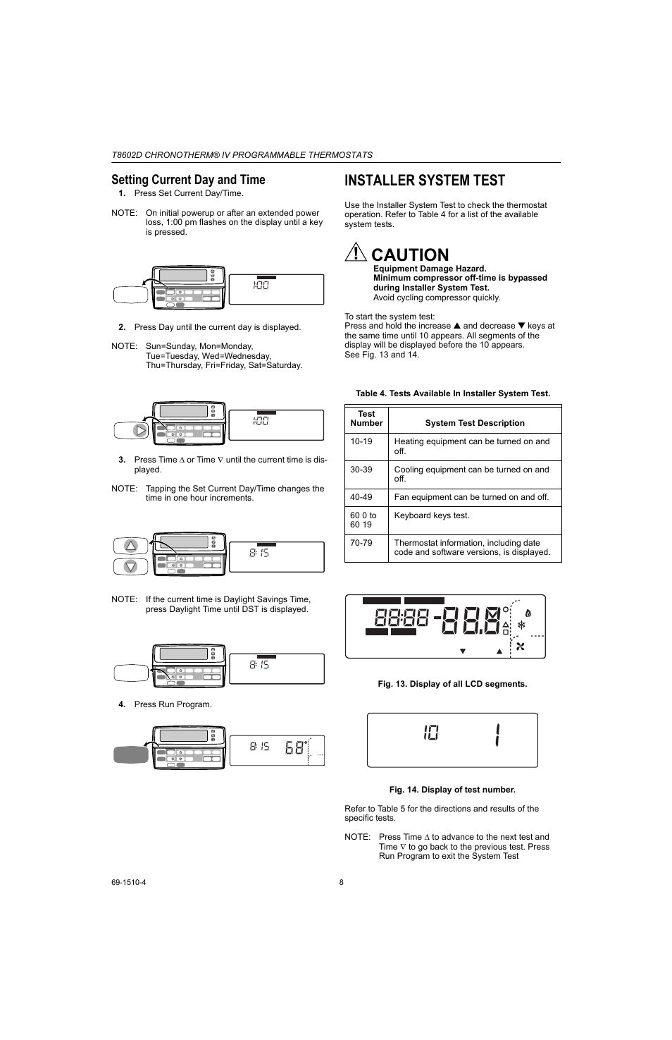 Setting current day and time, Installer system test, Caution | Honeywell Chronotherm IV T8602D User Manual | Page 8 / 12