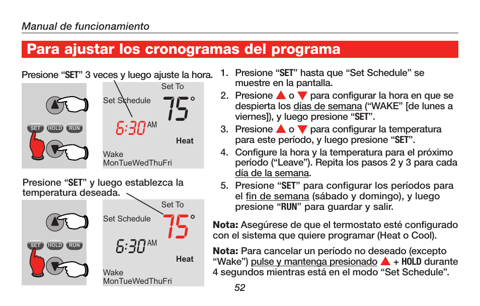 Acerca de su nuevo termostato, Para ajustar los cronogramas del programa | Honeywell RTH4300B User Manual | Page 54 / 64