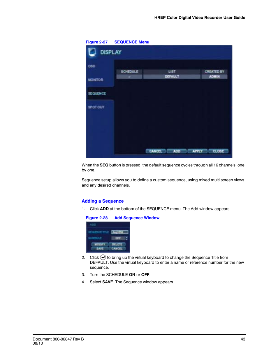 Figure 2-27, Sequence menu, Figure 2-28 | Add sequence window | Honeywell HREP4 User Manual | Page 43 / 104