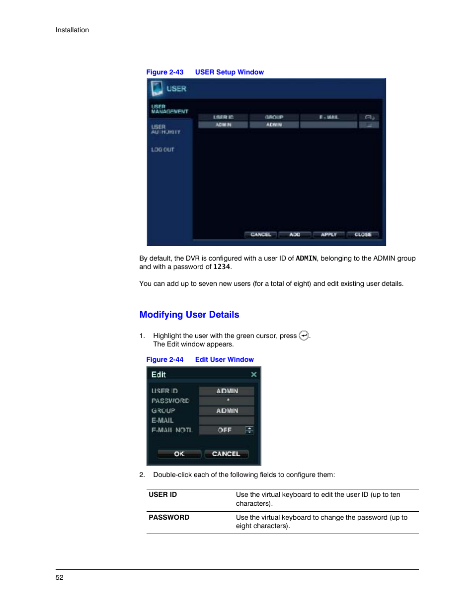 Figure 2-43, User setup window, Figure 2-44 | Edit user window, Modifying user details | Honeywell HREP4 User Manual | Page 52 / 104