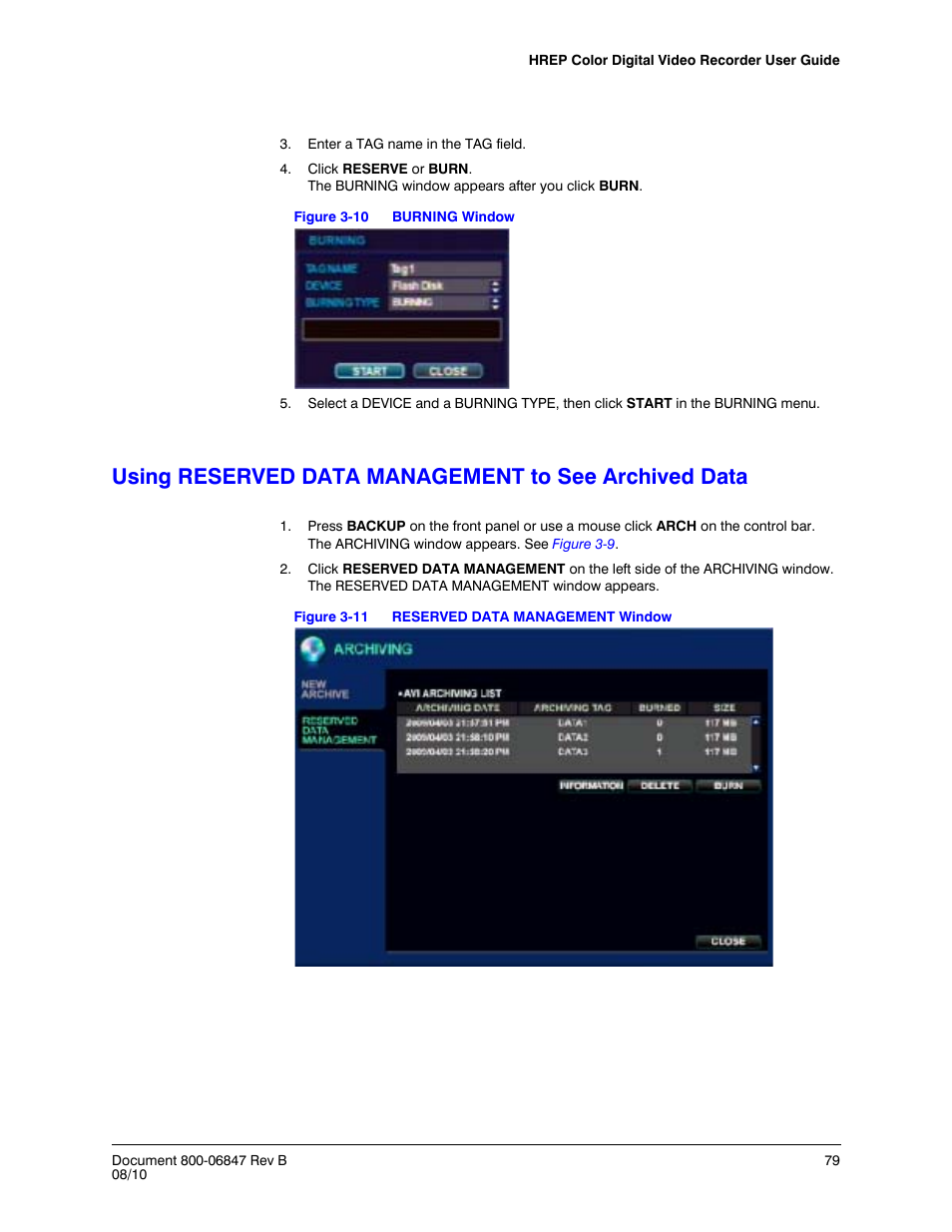 Figure 3-10, Burning window, Figure 3-11 | Reserved data management window, Using reserved data management to see, Archived data | Honeywell HREP4 User Manual | Page 79 / 104