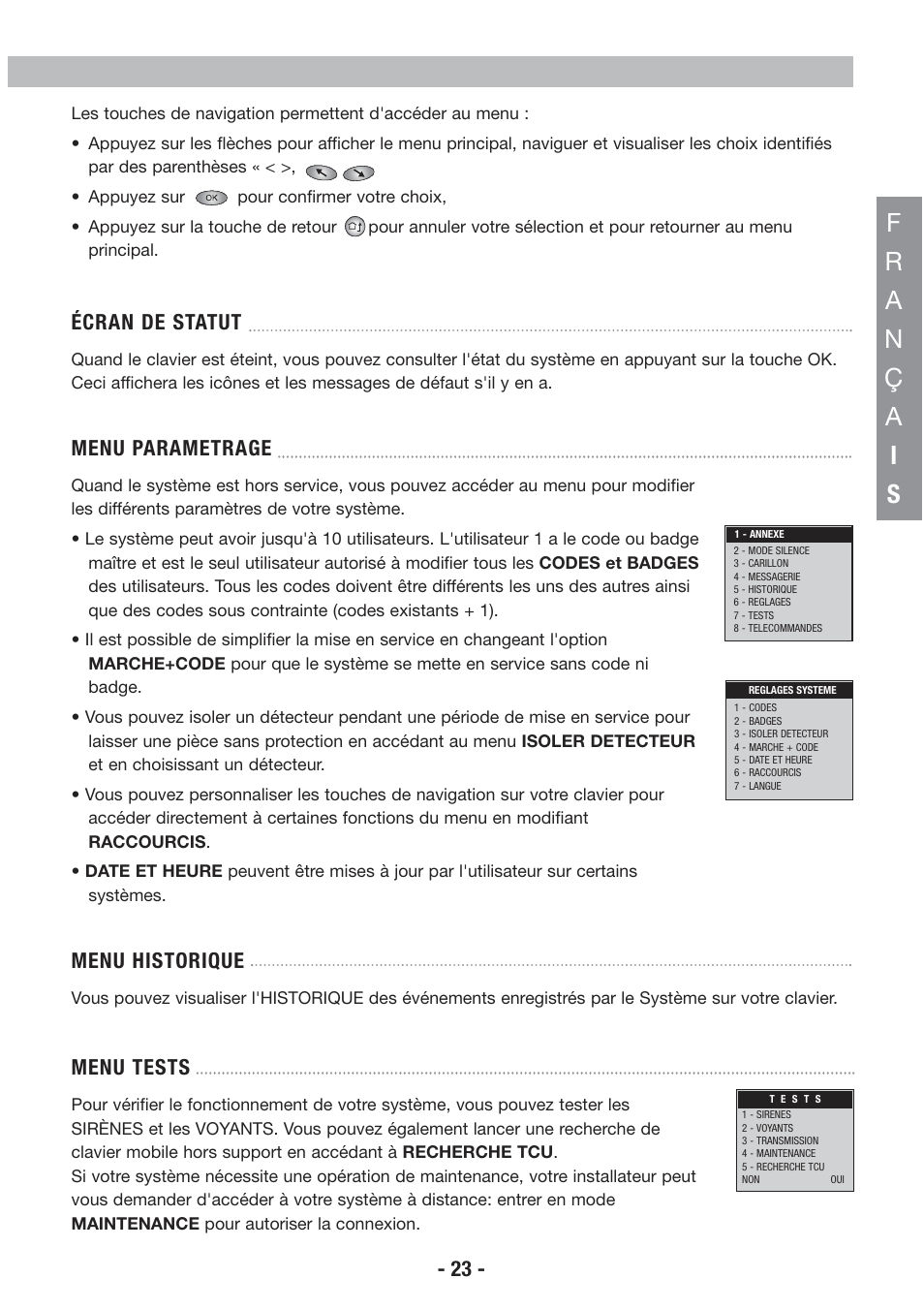 Écran de statut, Menu parametrage, Menu historique | Menu tests | Honeywell EKZ008200B User Manual | Page 24 / 97