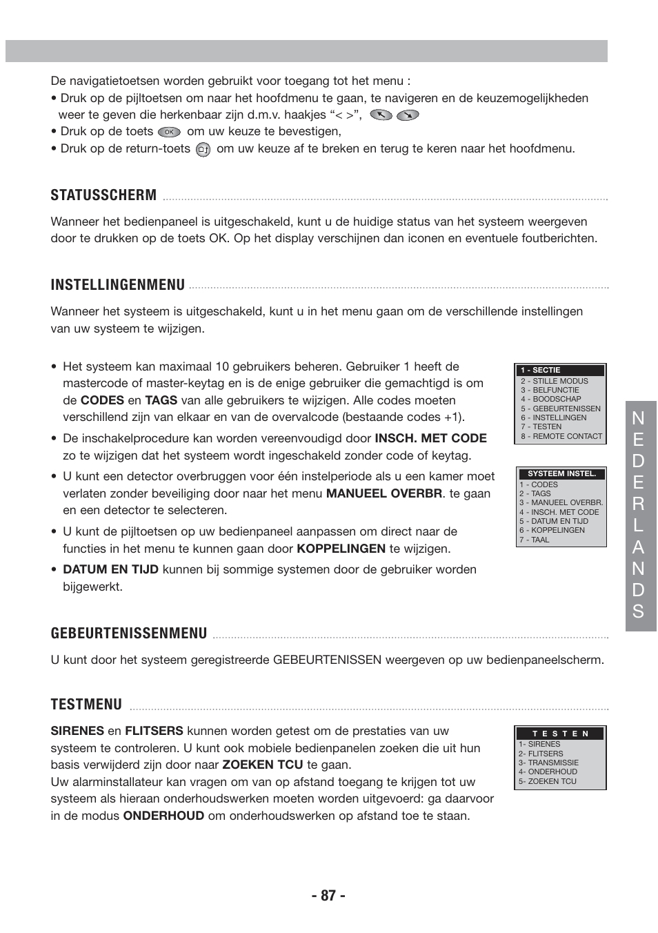 Statusscherm, Instellingenmenu, Gebeurtenissenmenu | Testmenu | Honeywell EKZ008200B User Manual | Page 88 / 97