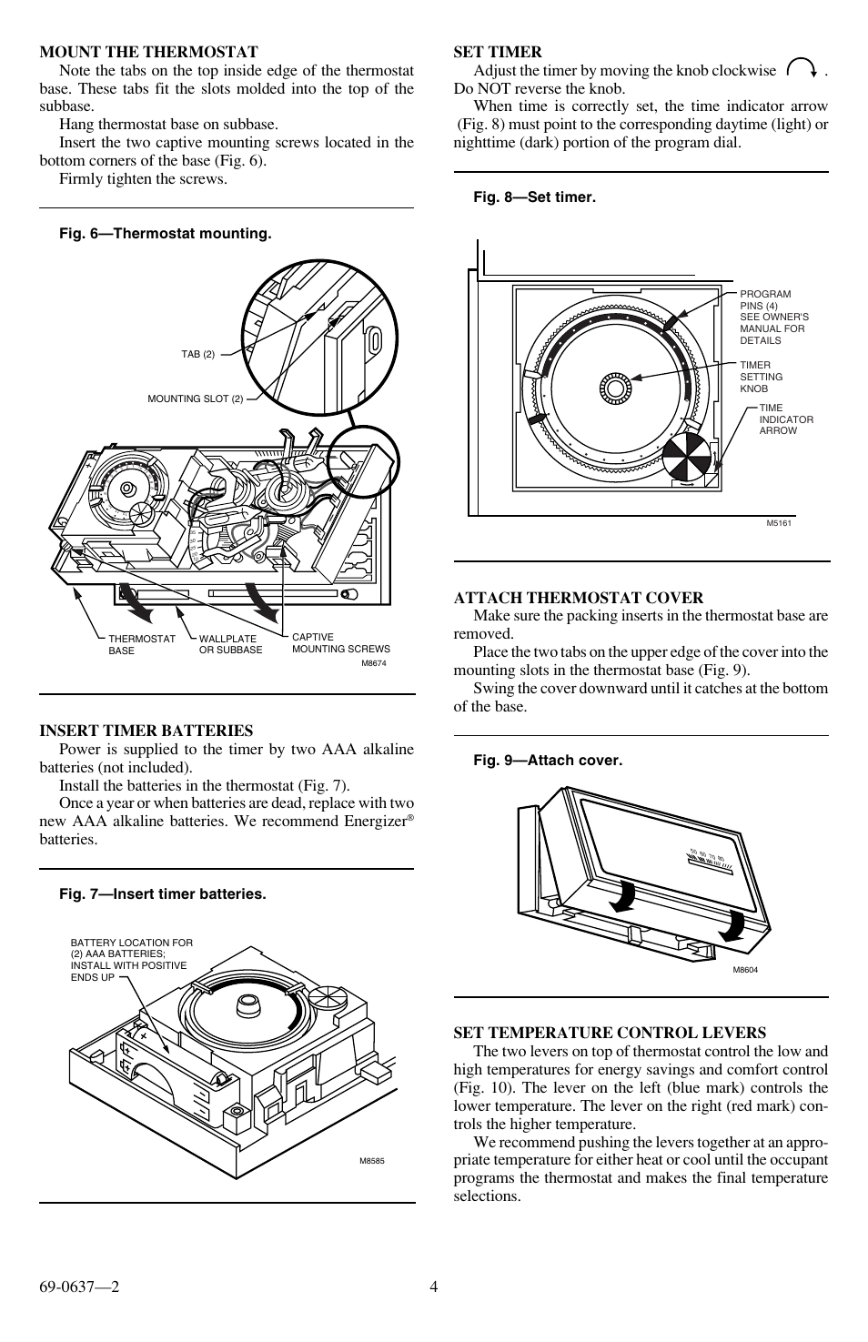 Batteries, Fig. 6—thermostat mounting, Fig. 7—insert timer batteries | Fig. 8—set timer, Fig. 9—attach cover | Honeywell Y8196A User Manual | Page 4 / 6