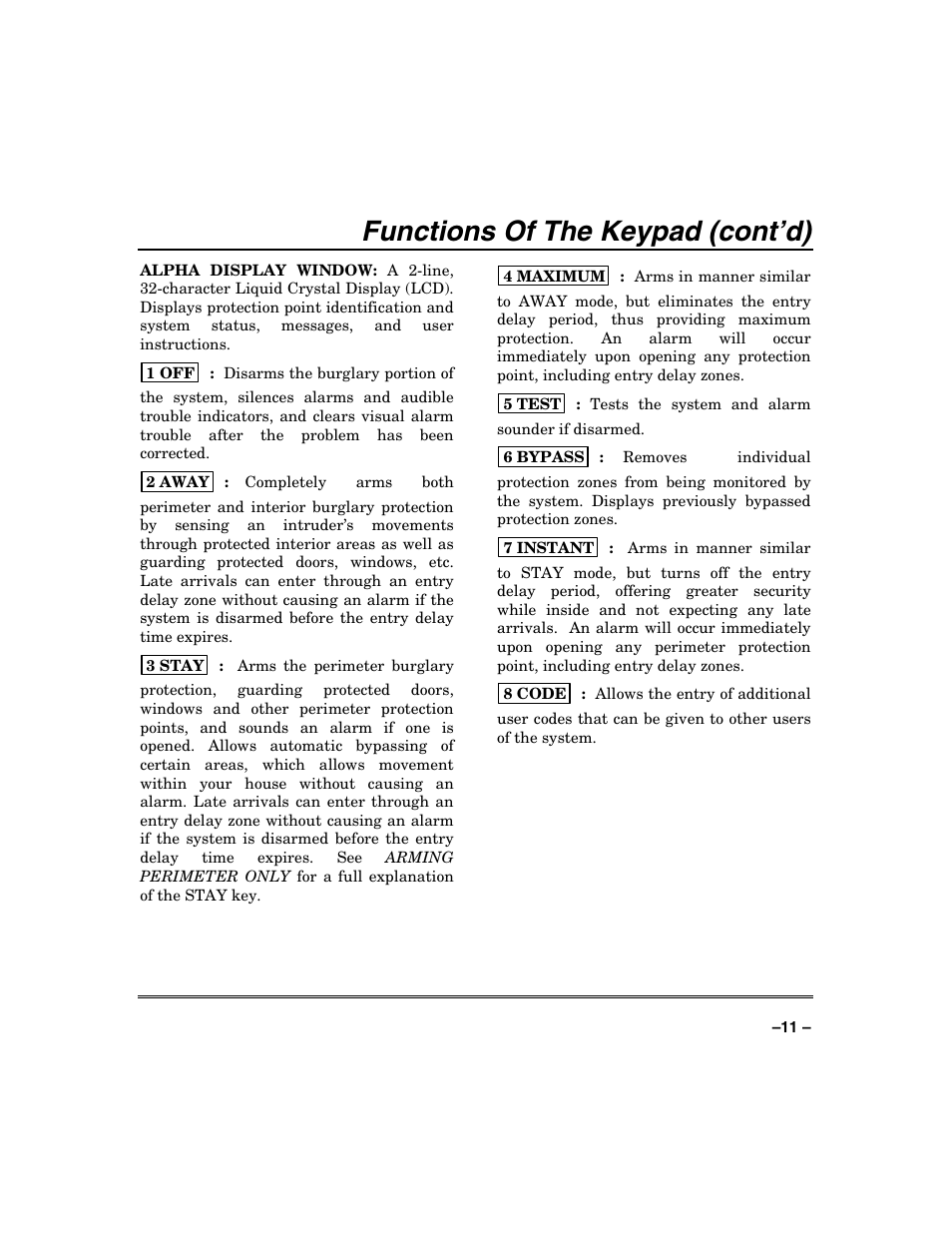 Functions of the keypad (cont’d) | Honeywell SYSTEM OVERVIEW N7003V3 User Manual | Page 11 / 56