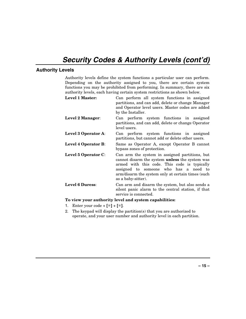Security codes & authority levels (cont’d) | Honeywell SYSTEM OVERVIEW N7003V3 User Manual | Page 15 / 56