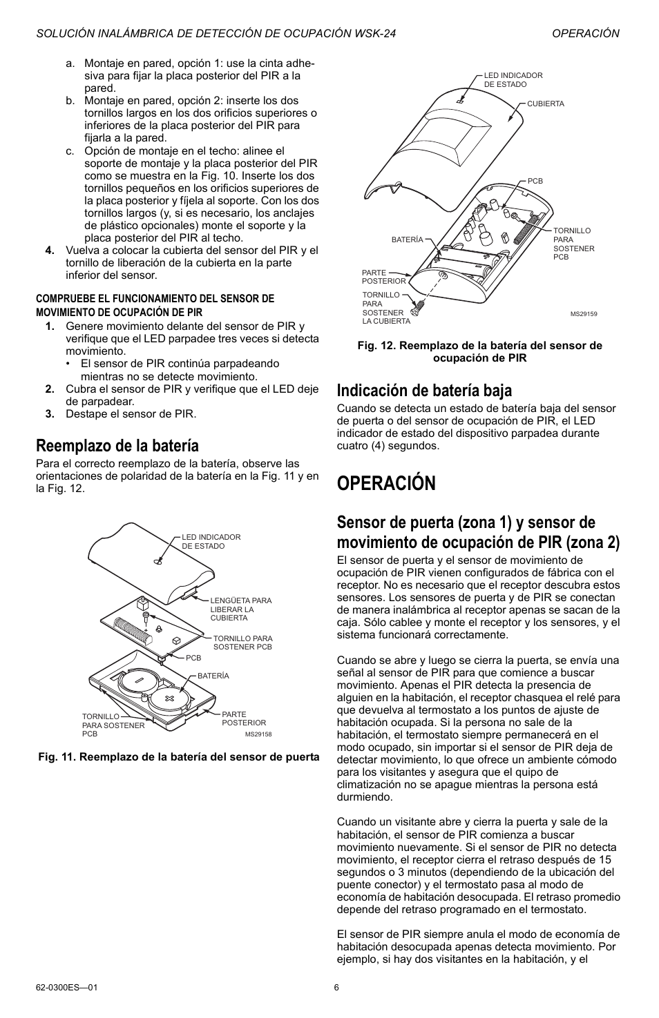 Destape el sensor de pir, Reemplazo de la batería, Indicación de batería baja | Operación, Fig. 12 | Honeywell WSK-24 User Manual | Page 14 / 16