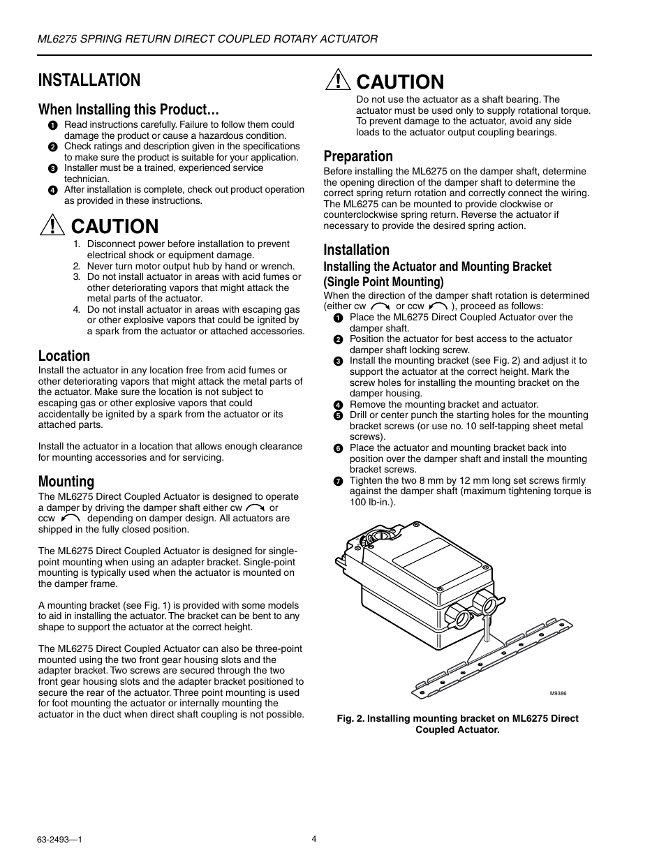 Caution, Installation, When installing this product | Location, Mounting, Preparation | Honeywell SPRING RETURN ML6275 User Manual | Page 4 / 12