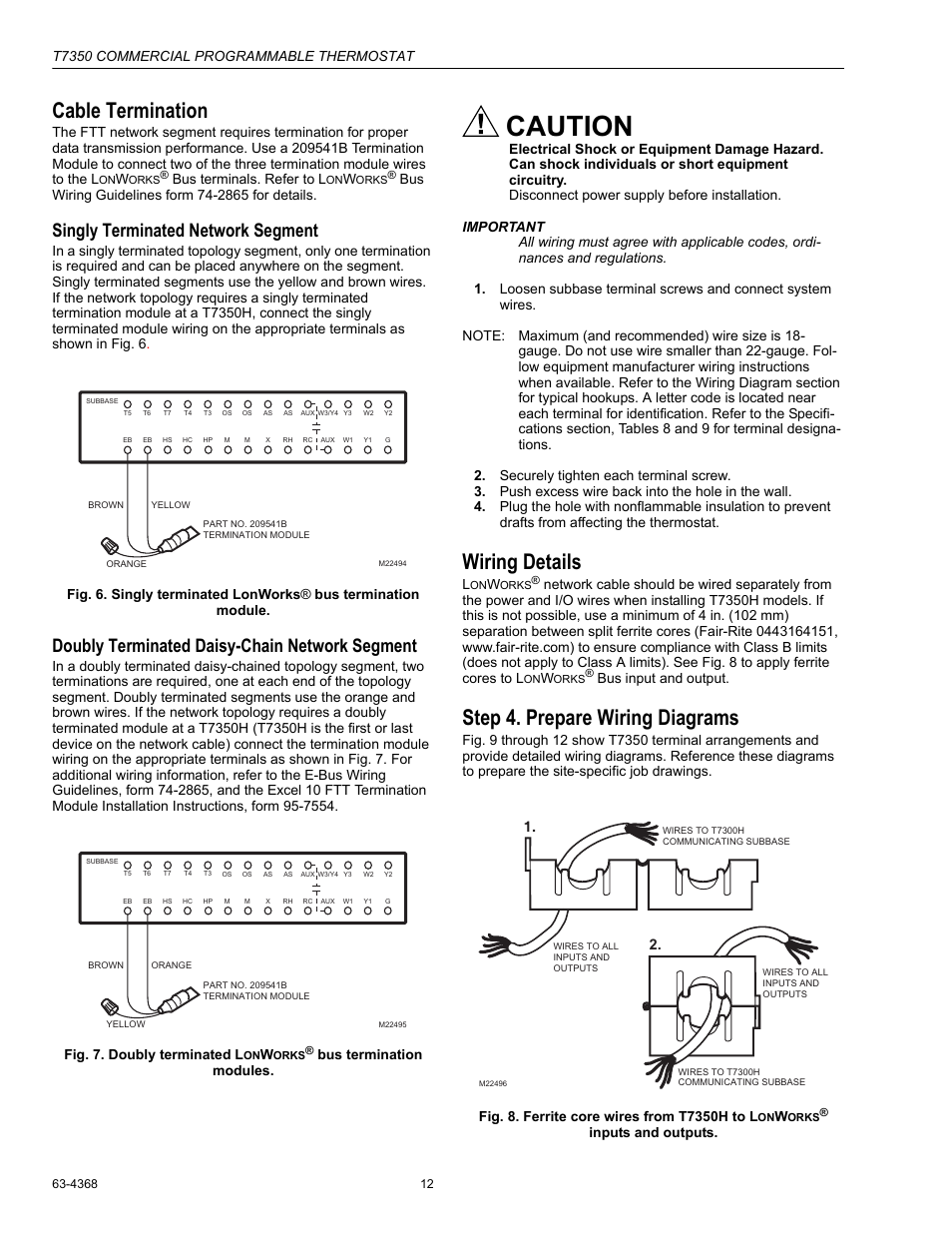 Cable termination, Wiring details, Step 4. prepare wiring diagrams | Caution, Singly terminated network segment, Doubly terminated daisy-chain network segment | Honeywell COMMERCIAL PROGRAMMABLE T7350 User Manual | Page 12 / 44