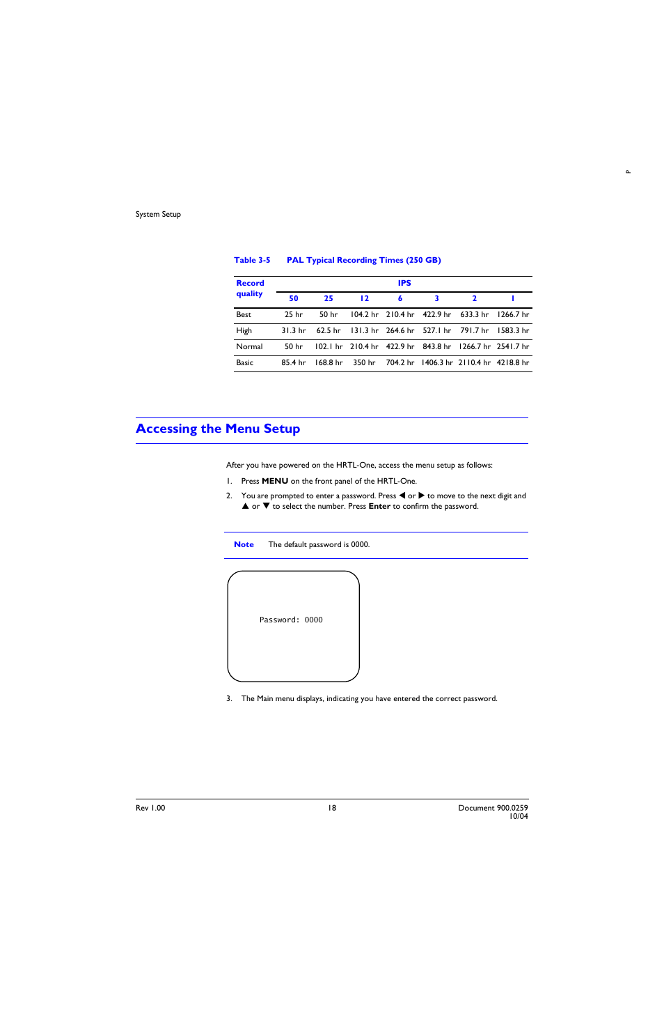 Accessing the menu setup, Table 3-5, Pal typical recording times (250 gb) | Are ba | Honeywell HRTL-One User Manual | Page 28 / 62
