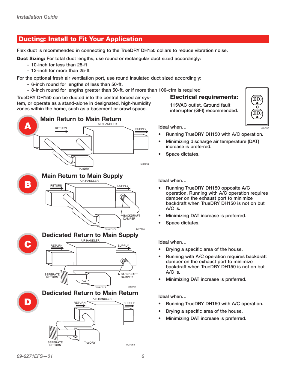 Ducting: install to fit your application, Main return to main return, Main return to main supply | Dedicated return to main supply, Dedicated return to main return, Electrical requirements | Honeywell TRUEDRY DH150 User Manual | Page 8 / 60
