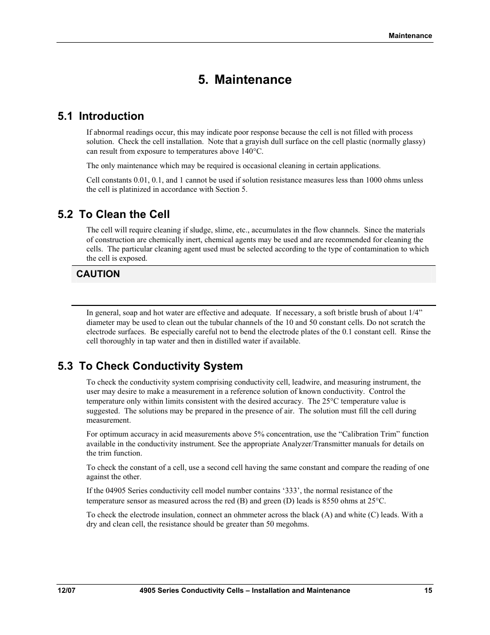 Maintenance, 1 introduction, 2 to clean the cell | 3 to check conductivity system, Introduction, To clean the cell, To check conductivity system | Honeywell 4905 Style Conductivity Cells 70-82-25-18 User Manual | Page 21 / 26