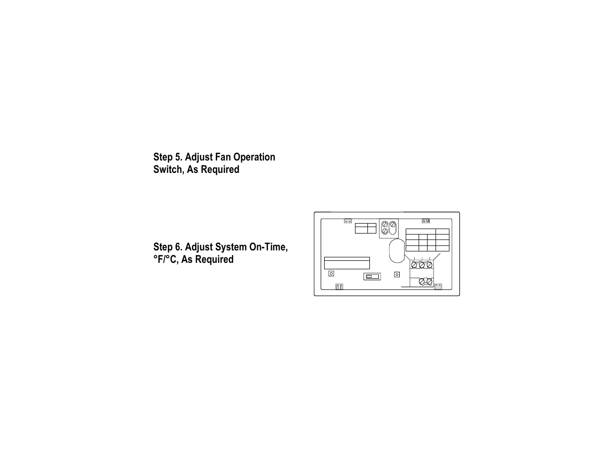 Step 5. adjust fan operation switch, as required, Step 6. adjust system on-time, ˚f/˚c, as required, Step 6. adjust system on-time, °f/°c, as required | Honeywell CT2095 User Manual | Page 19 / 40