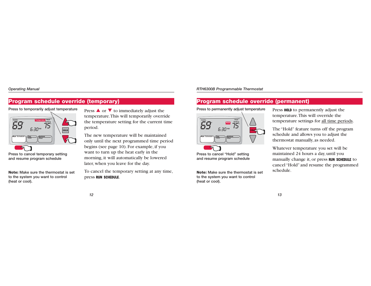 Program schedule override (temporary), Program schedule override (permanent) | Honeywell RTH6300B User Manual | Page 15 / 24