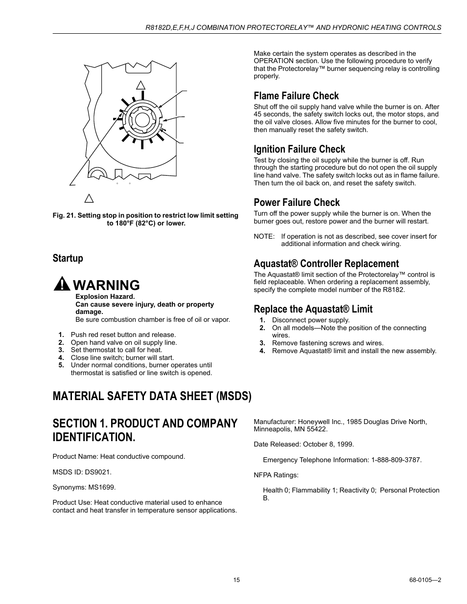Startup, Flame failure check, Ignition failure check | Power failure check, Aquastat® controller replacement, Replace the aquastat® limit, Material safety data sheet (msds), Section 1. product and company identification, Warning | Honeywell R8182H User Manual | Page 15 / 20