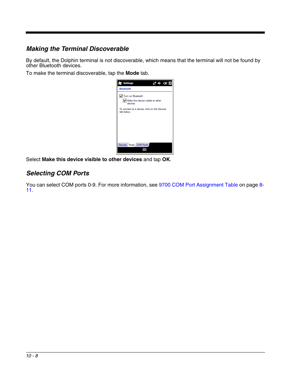 Making the terminal discoverable, Selecting com ports | Honeywell DOLPHIN 9700 User Manual | Page 104 / 142