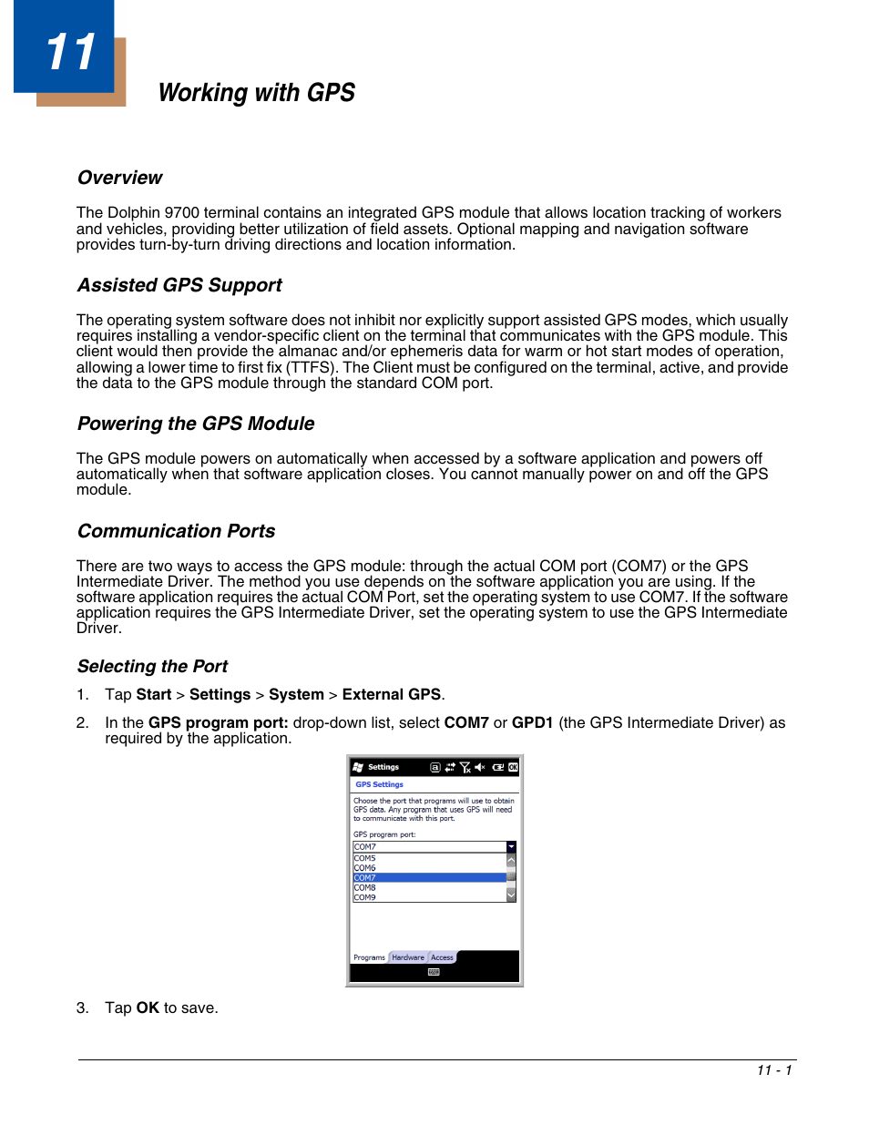Working with gps, Overview, Assisted gps support | Powering the gps module, Communication ports, Selecting the port, Chapter 11 - working with gps, Selecting the port -1 | Honeywell DOLPHIN 9700 User Manual | Page 105 / 142
