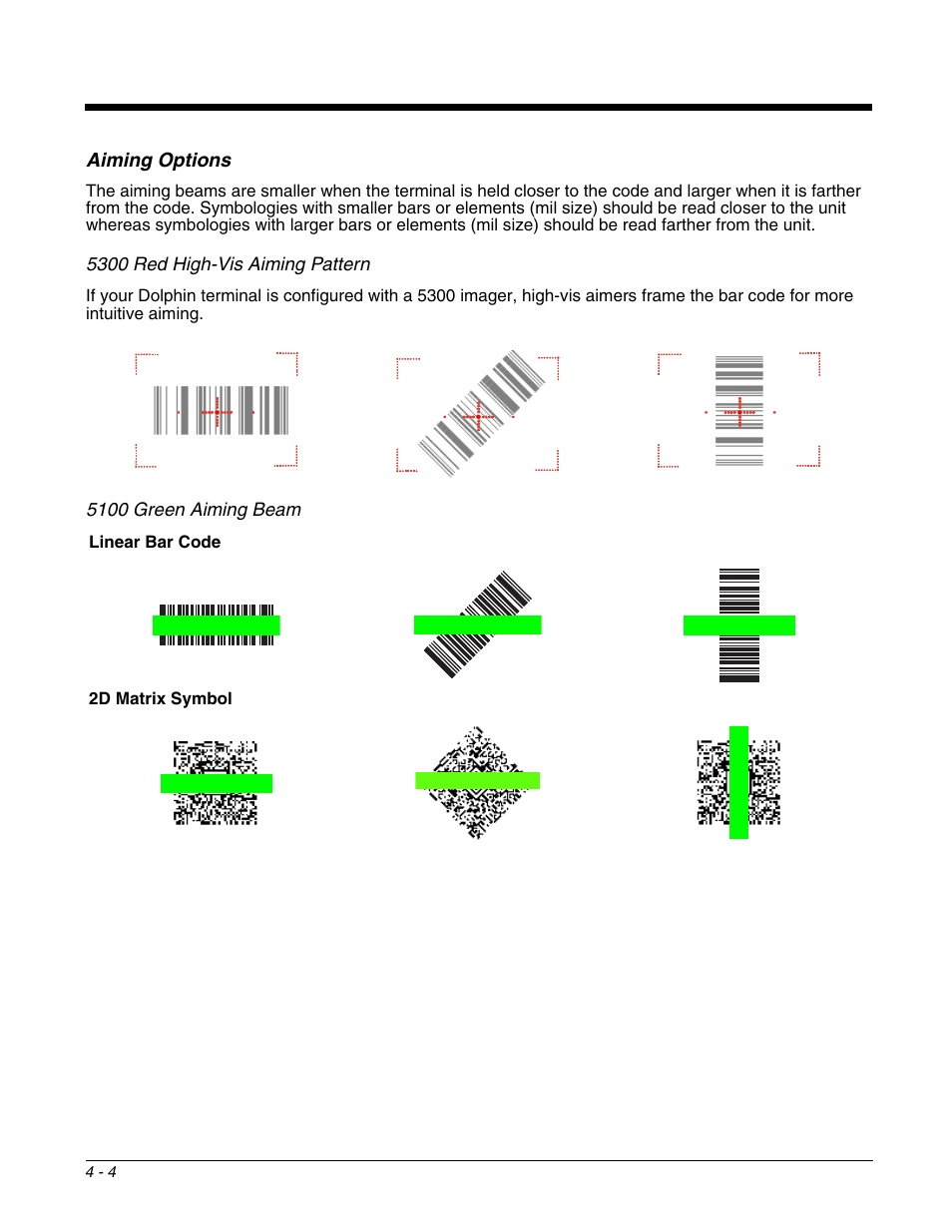 Aiming options, Aiming options -4, Read can be obtained from many positions; see | Center the aiming beam over the bar code; see | Honeywell DOLPHIN 9700 User Manual | Page 40 / 142