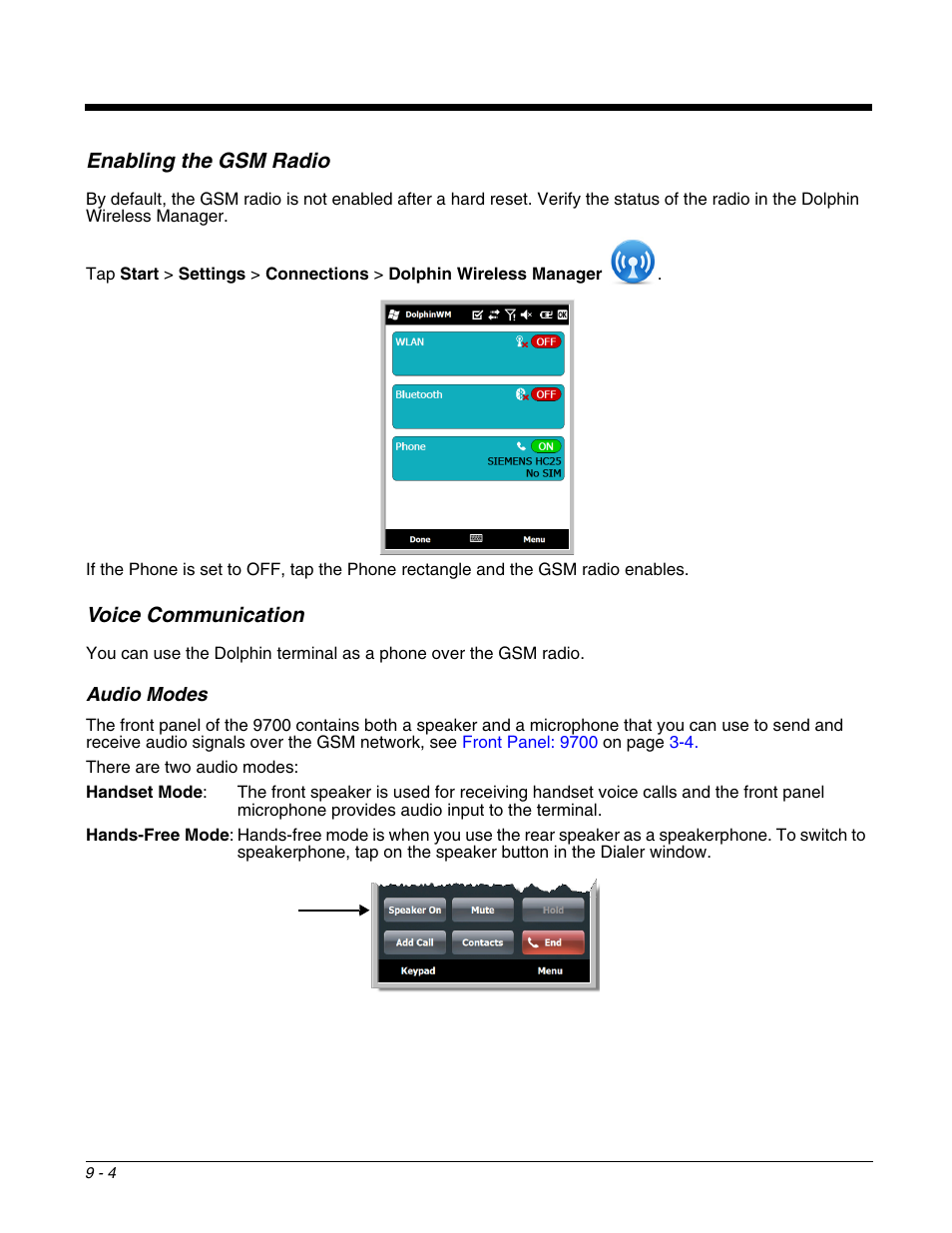 Enabling the gsm radio, Voice communication, Audio modes | Enabling the gsm radio -4, Voice communication -4, Audio modes -4, Oice) connection; see | Honeywell DOLPHIN 9700 User Manual | Page 88 / 142
