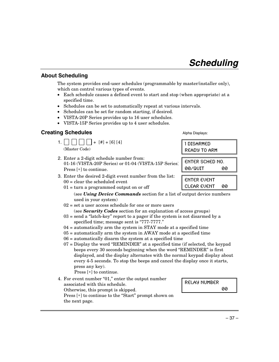 Scheduling, About scheduling, Creating schedules | Honeywell ADEMCO VISTA VISTA-20PSIA User Manual | Page 37 / 64