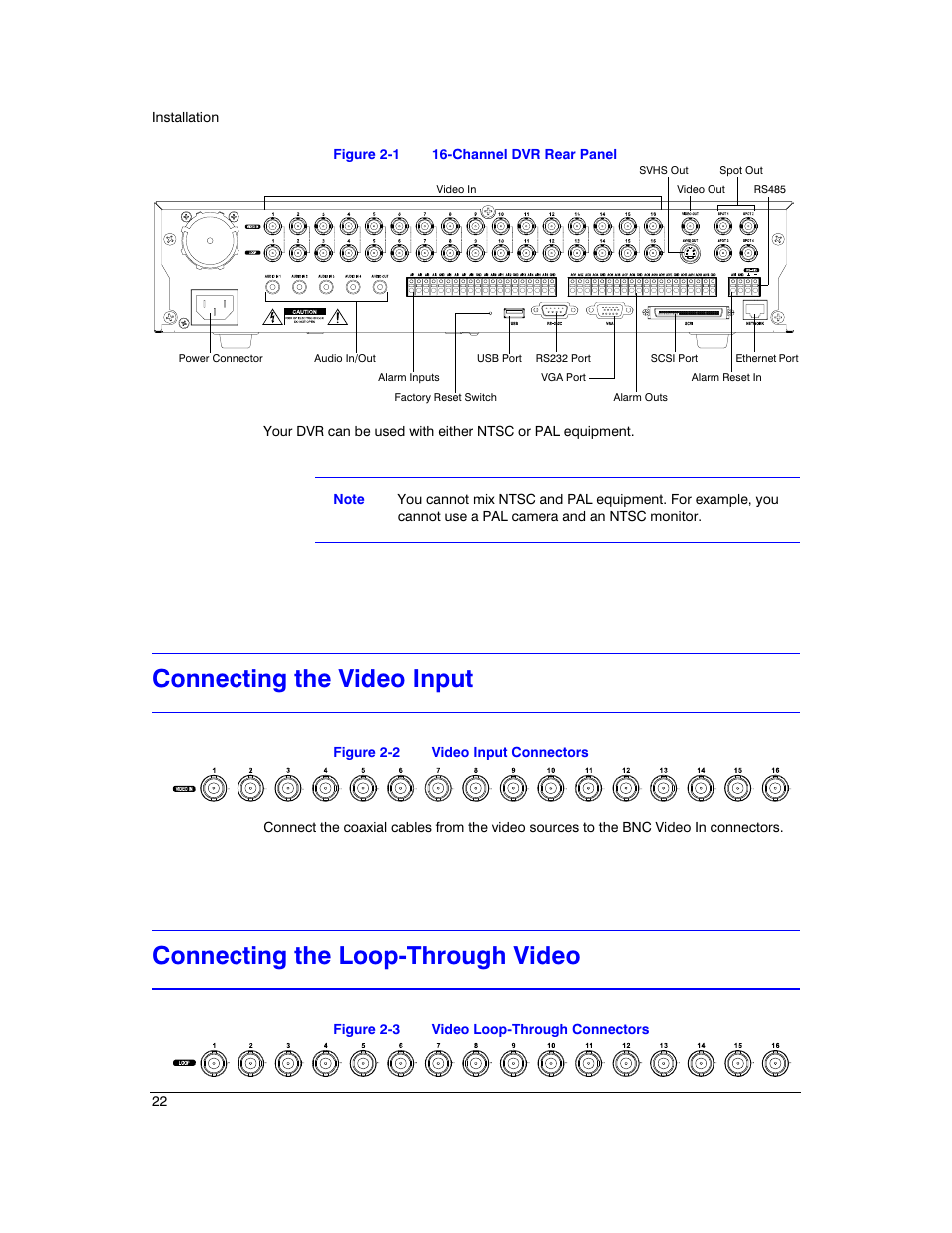 Connecting the video input, Connecting the loop-through video, Figure 2-1 | Channel dvr rear panel, Figure 2-2, Video input connectors, Figure 2-3, Video loop-through connectors | Honeywell HRXD9 User Manual | Page 22 / 156