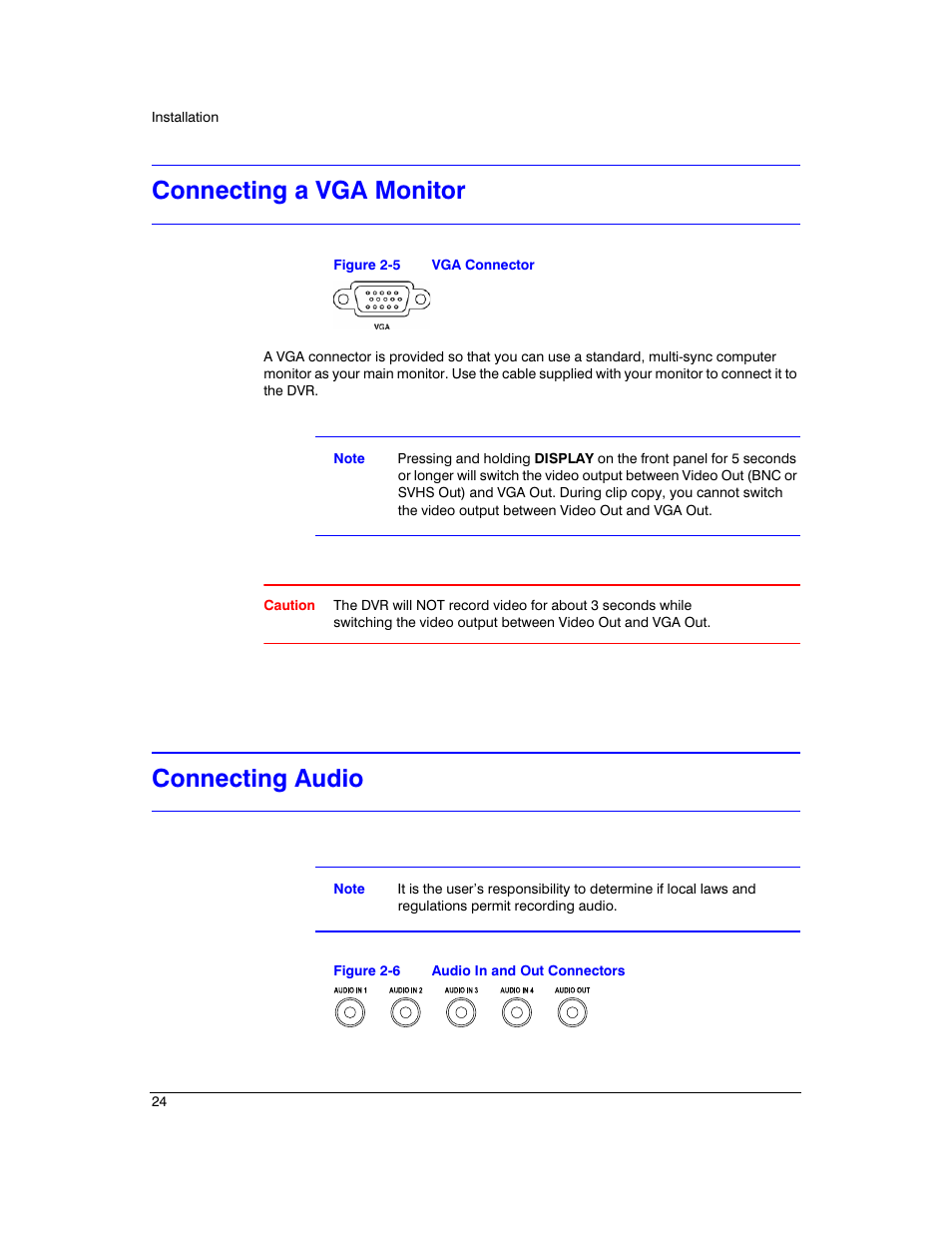 Connecting a vga monitor, Connecting audio, Connecting a vga monitor connecting audio | Figure 2-5, Vga connector, Figure 2-6, Audio in and out connectors | Honeywell HRXD9 User Manual | Page 24 / 156