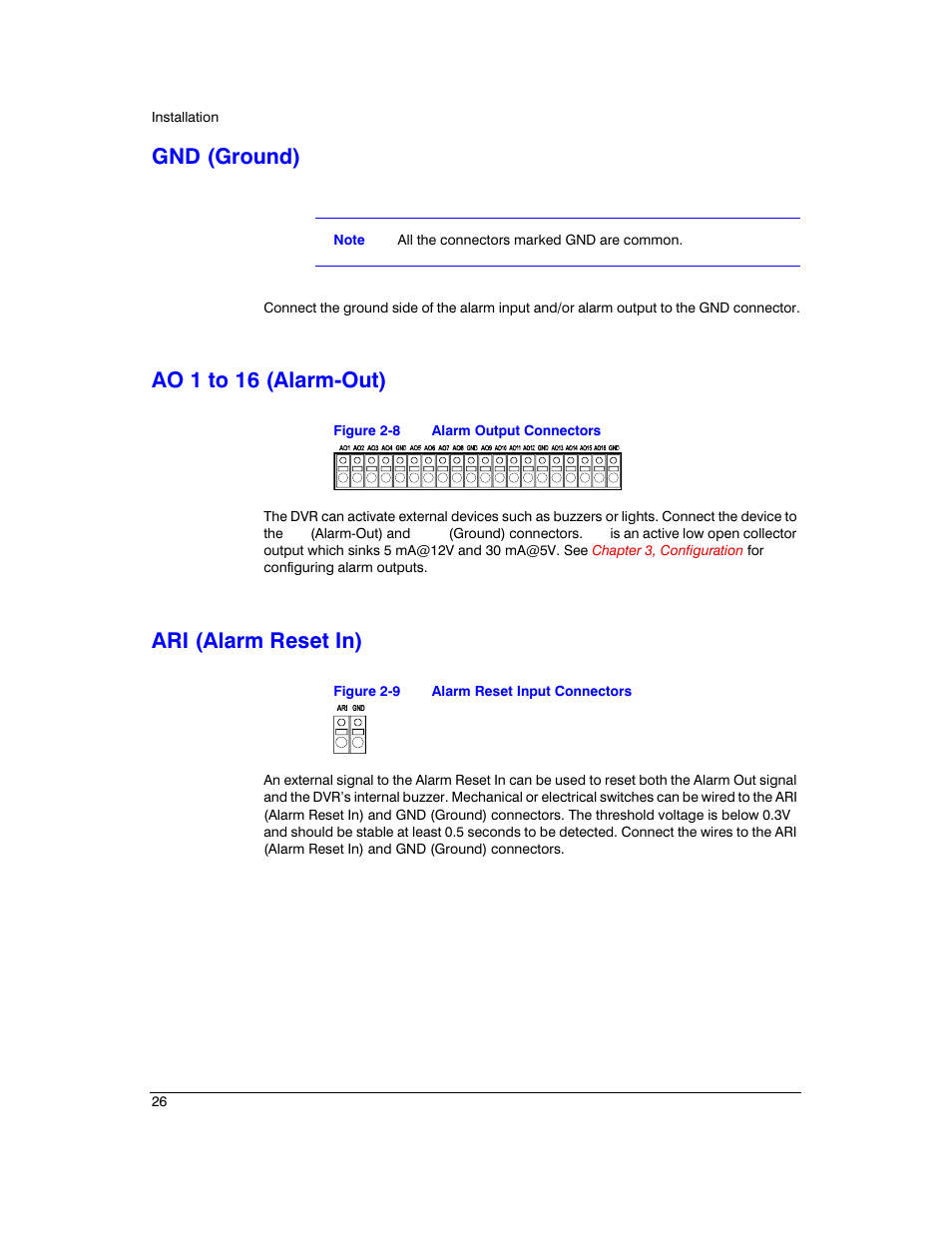 Gnd (ground), Ao 1 to 16 (alarm-out), Ari (alarm reset in) | Figure 2-8, Alarm output connectors, Figure 2-9, Alarm reset input connectors | Honeywell HRXD9 User Manual | Page 26 / 156