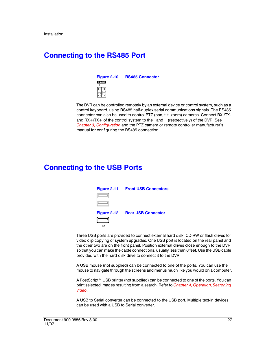 Connecting to the rs485 port, Connecting to the usb ports, Figure 2-10 | Rs485 connector, Figure 2-11, Front usb connectors, Figure 2-12, Rear usb connector | Honeywell HRXD9 User Manual | Page 27 / 156