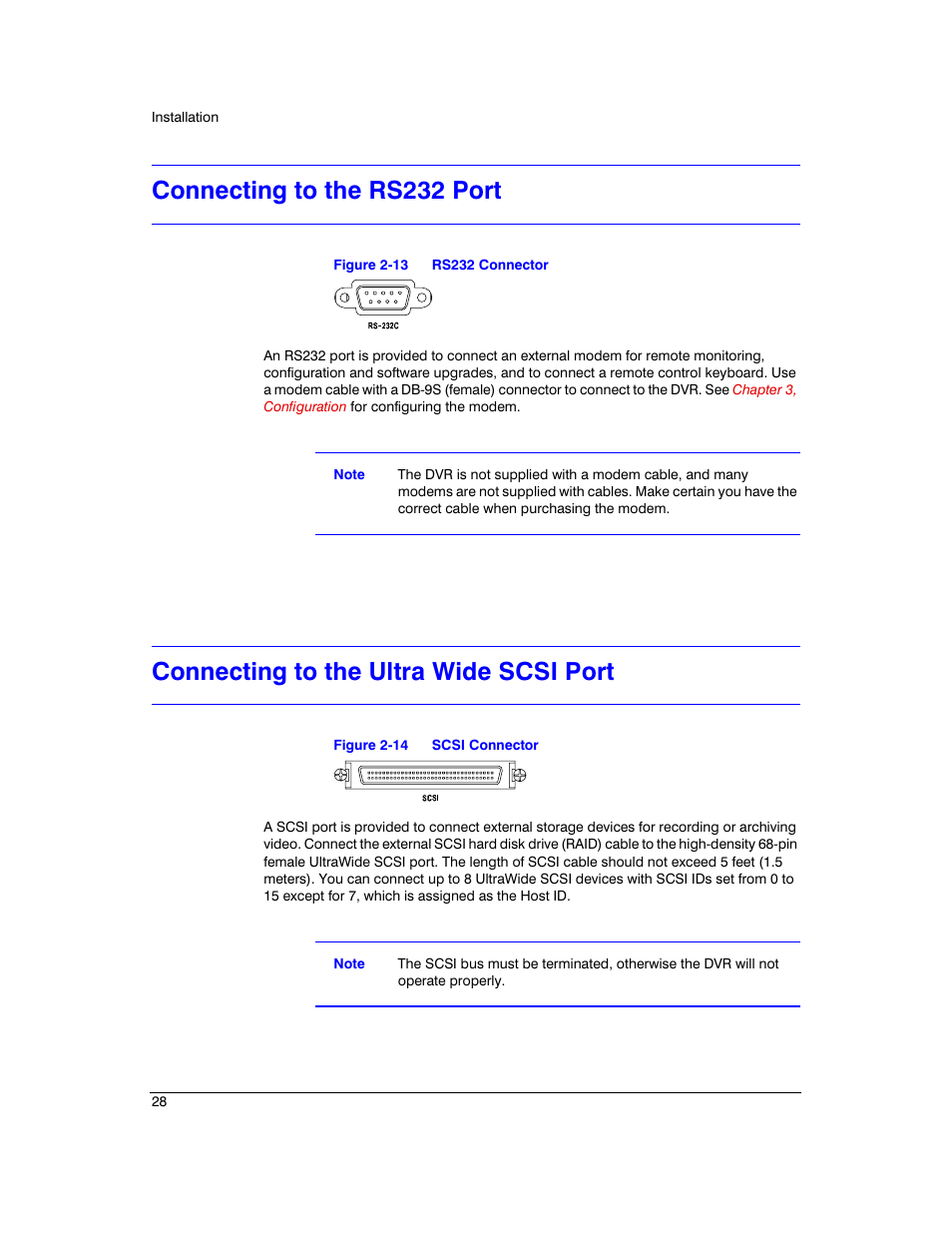 Connecting to the rs232 port, Connecting to the ultra wide scsi port, Figure 2-13 | Rs232 connector, Figure 2-14, Scsi connector | Honeywell HRXD9 User Manual | Page 28 / 156