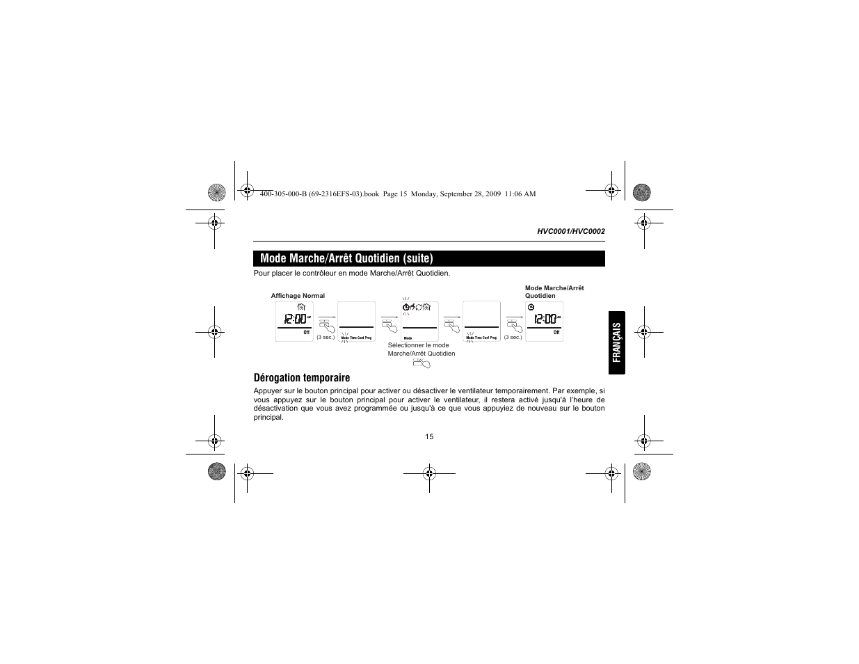 Mode marche/arrêt quotidien (suite) | Honeywell HVC0001 User Manual | Page 37 / 64