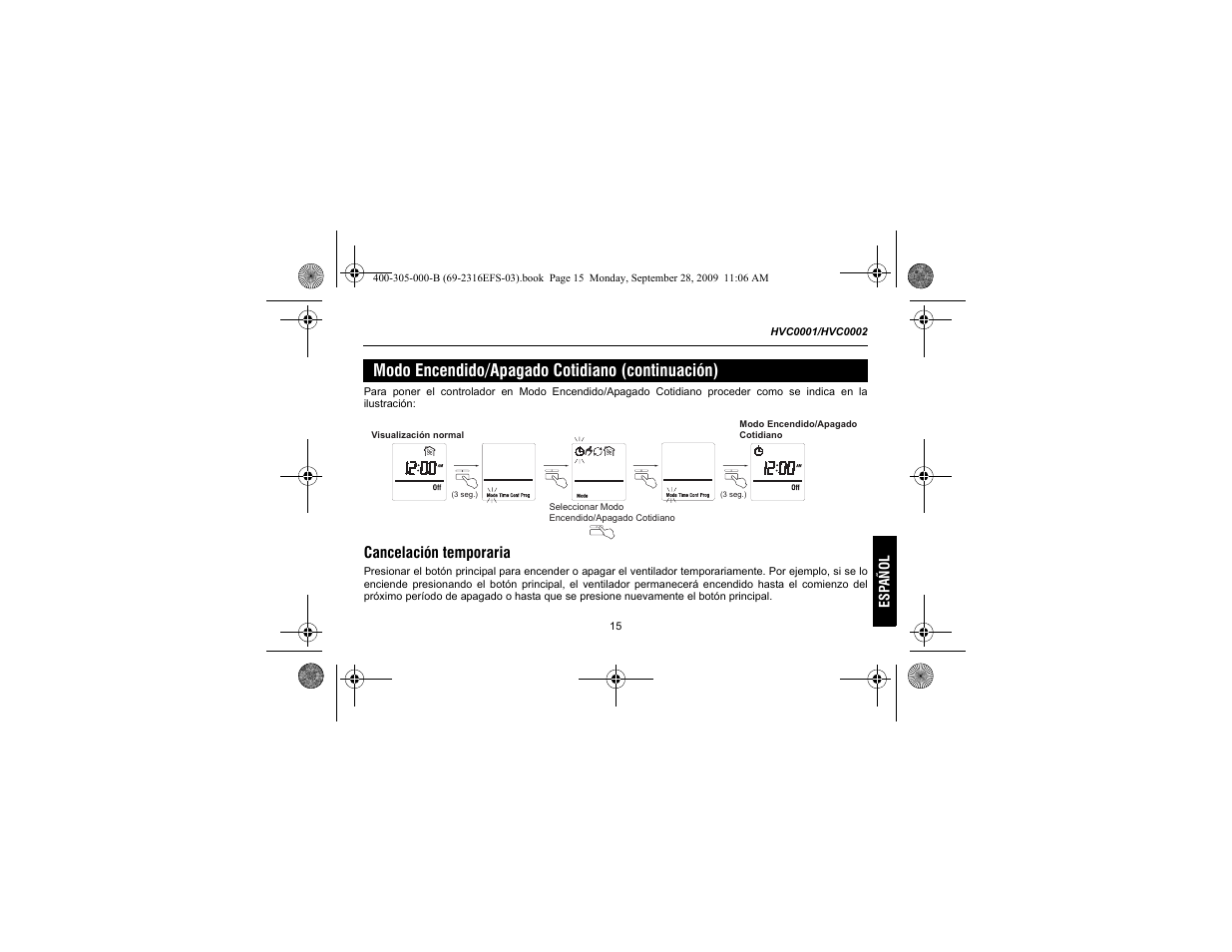 Modo encendido/apagado cotidiano (continuación) | Honeywell HVC0001 User Manual | Page 57 / 64
